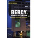 Bercy, au coeur du pouvoir - Enquête sur le ministère des finances