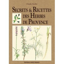 Secrets et recettes des herbes de provence