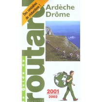 Guide Du Routard - Ardeche Drome - Edition 2001-2002