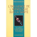 L'Influence De L'Astrologie Sur La Sante