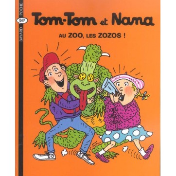 Tom-Tom et Nana T.24 - Au zoo les zozos