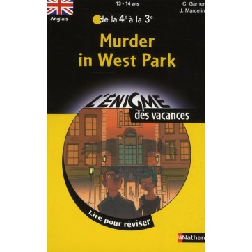 Murder in west park - Anglais - De la 4ème à la 3ème