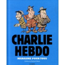 Charlie Hebdo - Marasme pour tous