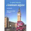 Le Petit Livre De - La Grammaire Anglaise