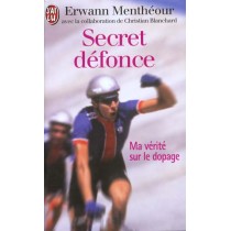 Secret Defonce, Ma Verite Sur Le Dopage