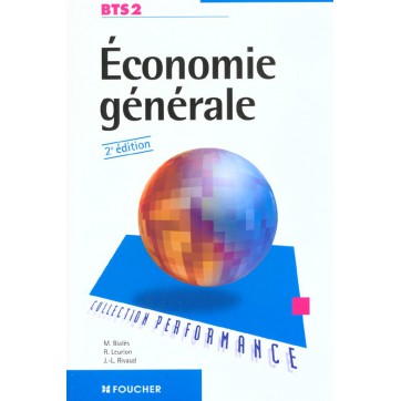Economie Generale - 2E Annee Bts - Livre De L'Eleve