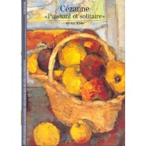 Cezanne, "Puissant Et Solitaire"