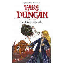Tara Duncan T.2 - Le livre interdit