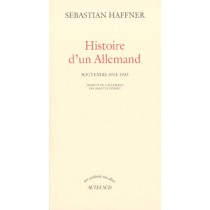 Histoire D'Un Allemand - Souvenirs 1914-1933