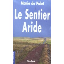 Sentier Aride (Le)