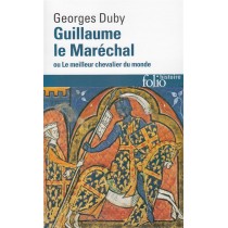 Guillaume Le Marechal Ou Le Meilleur Chevalier Du Monde