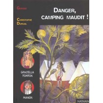 Danger Camping Maudit