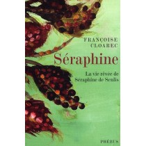 Séraphine - La vie rêvée de Séraphine de Senlis