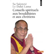 Conseils spirituels aux bouddhistes et aux chrétiens