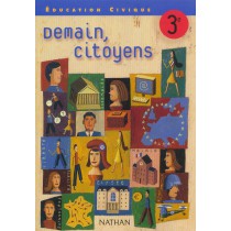 Demain, citoyens - Education civique - 3Eme - Livre du professeur (édition 2003)